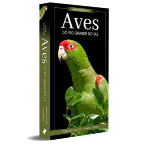 Livro Aves do Rio Grande do Sul - Guia de Identificação